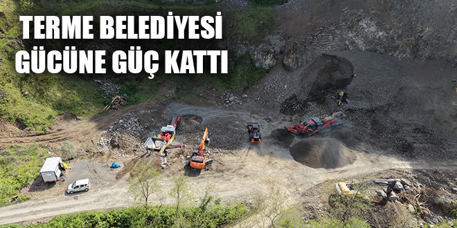 TERME BELEDİYESİ GÜCÜNE GÜÇ KATTI